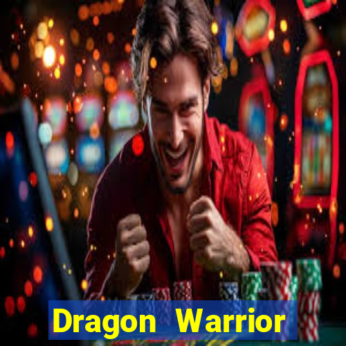 Dragon Warrior legend champion dinheiro infinito 2024